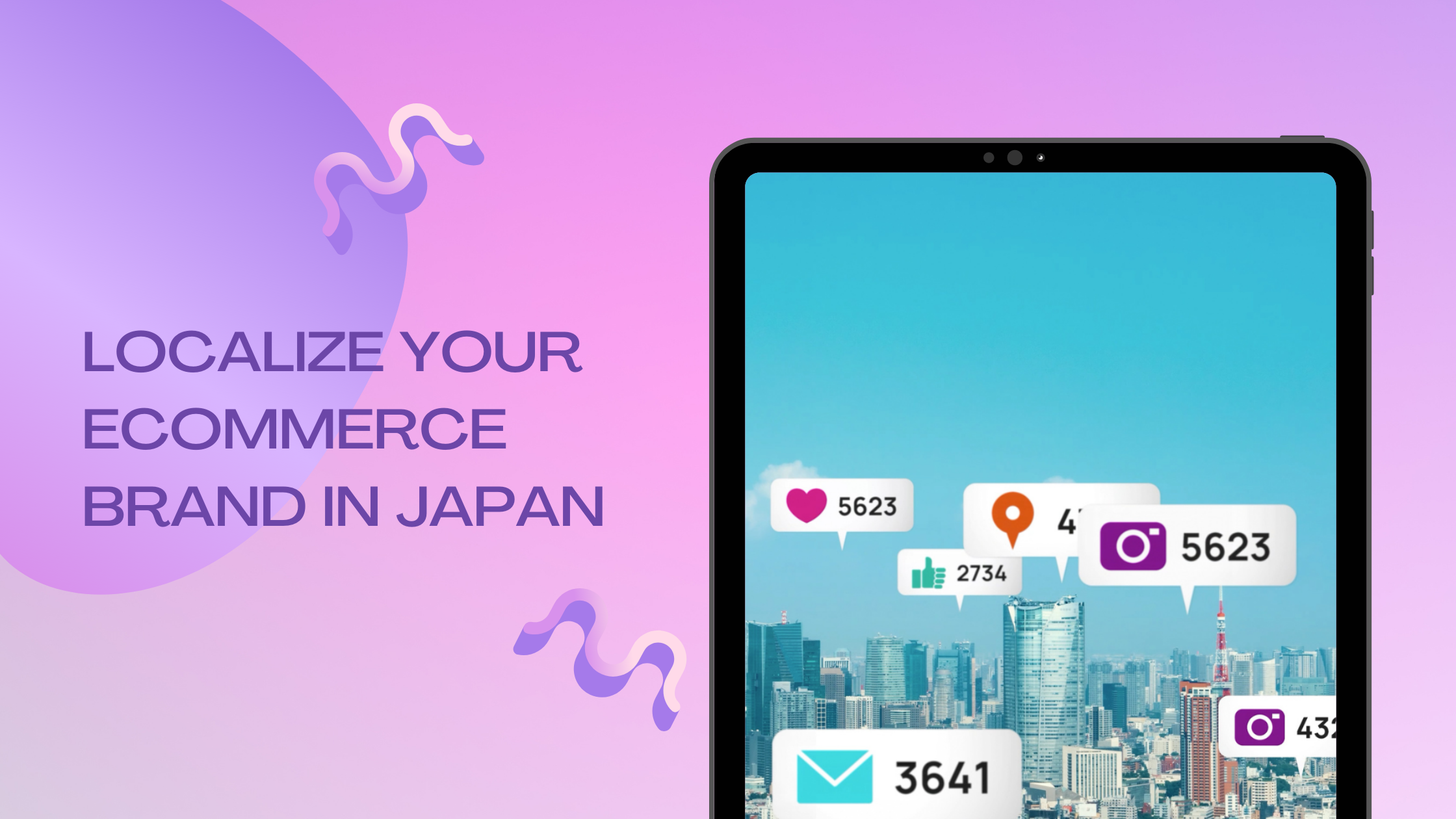 Localize Your Ecommerce Brand in Japan: Top Social Media to Increase Your Brand Presence in Japan