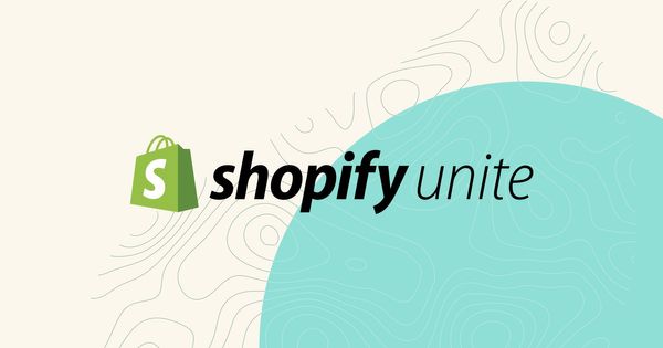 5 Key Takeaways from Shopify Unite 2019